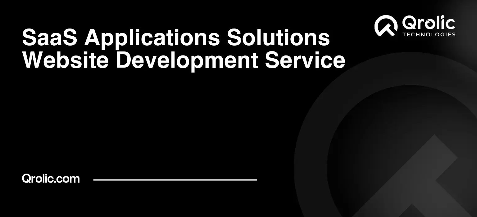 SaaS Applications Solutions Website Development Service SaaS-Applications-Solutions-Website-Development-Service-Featured-Image