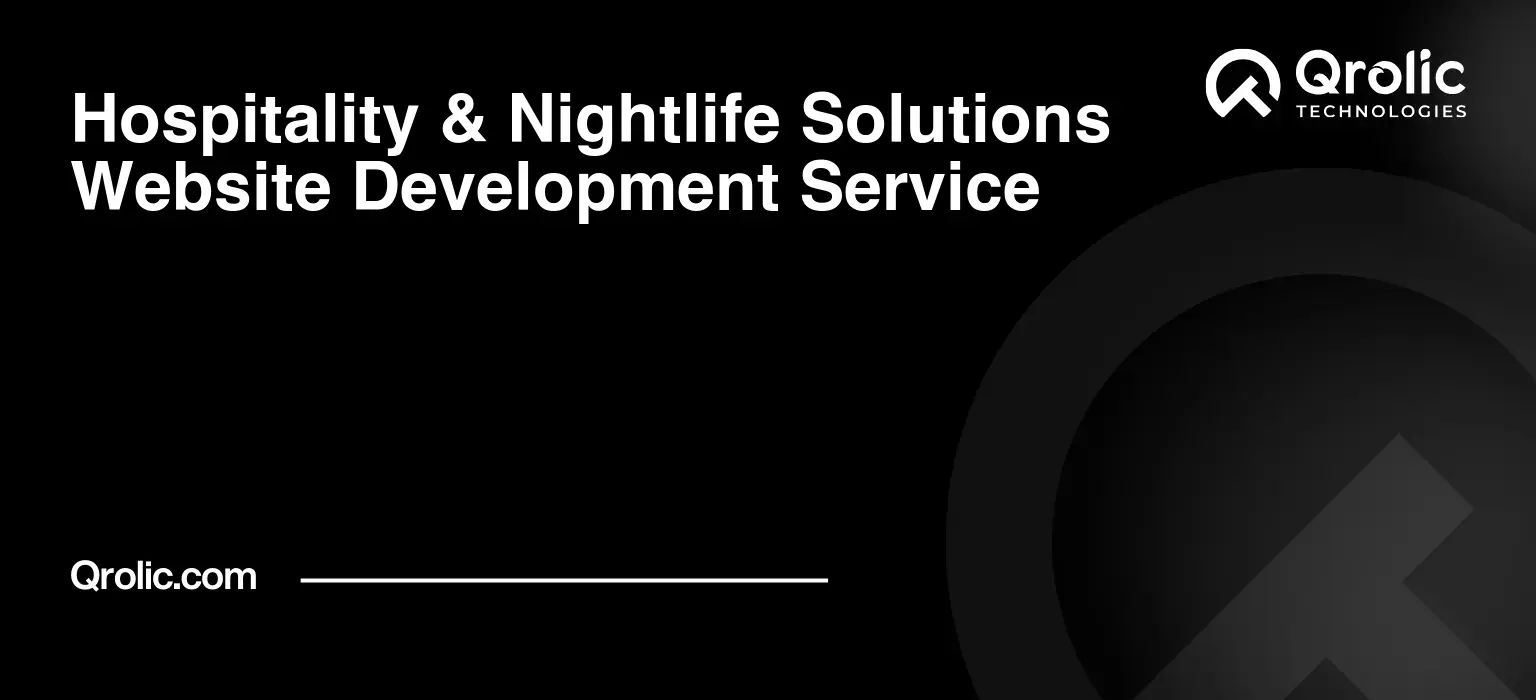 Hospitality & Nightlife Solutions Website Development Service Hospitality-amp-Nightlife-Solutions-Website-Development-Service-Featured-Image