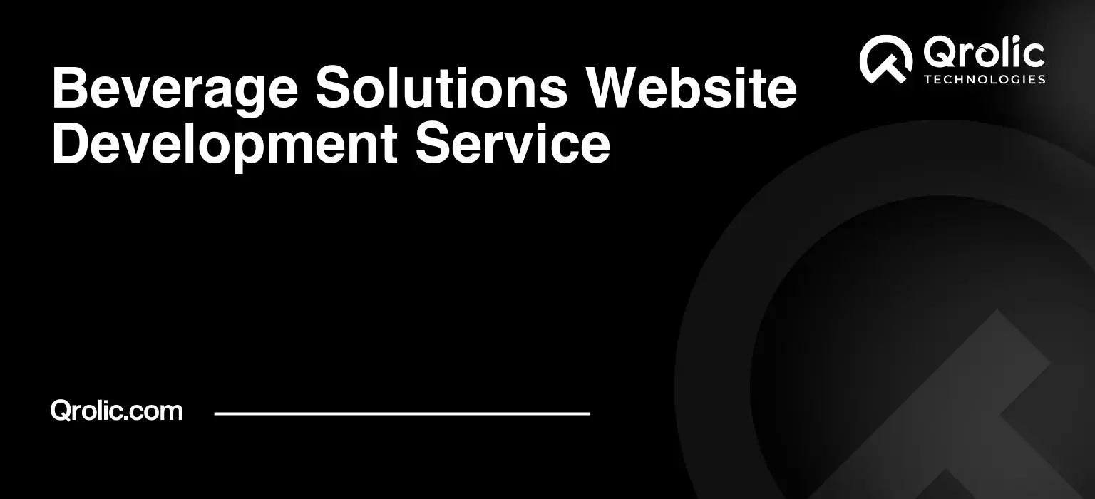 Beverage Solutions Website Development Service Beverage-Solutions-Website-Development-Service-Featured-Image