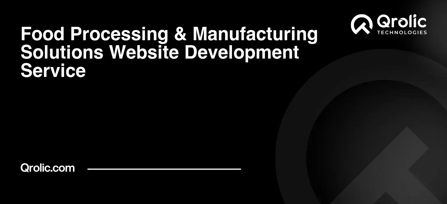Food-Processing-amp-Manufacturing-Solutions-Website-Development-Service-Featured-Image