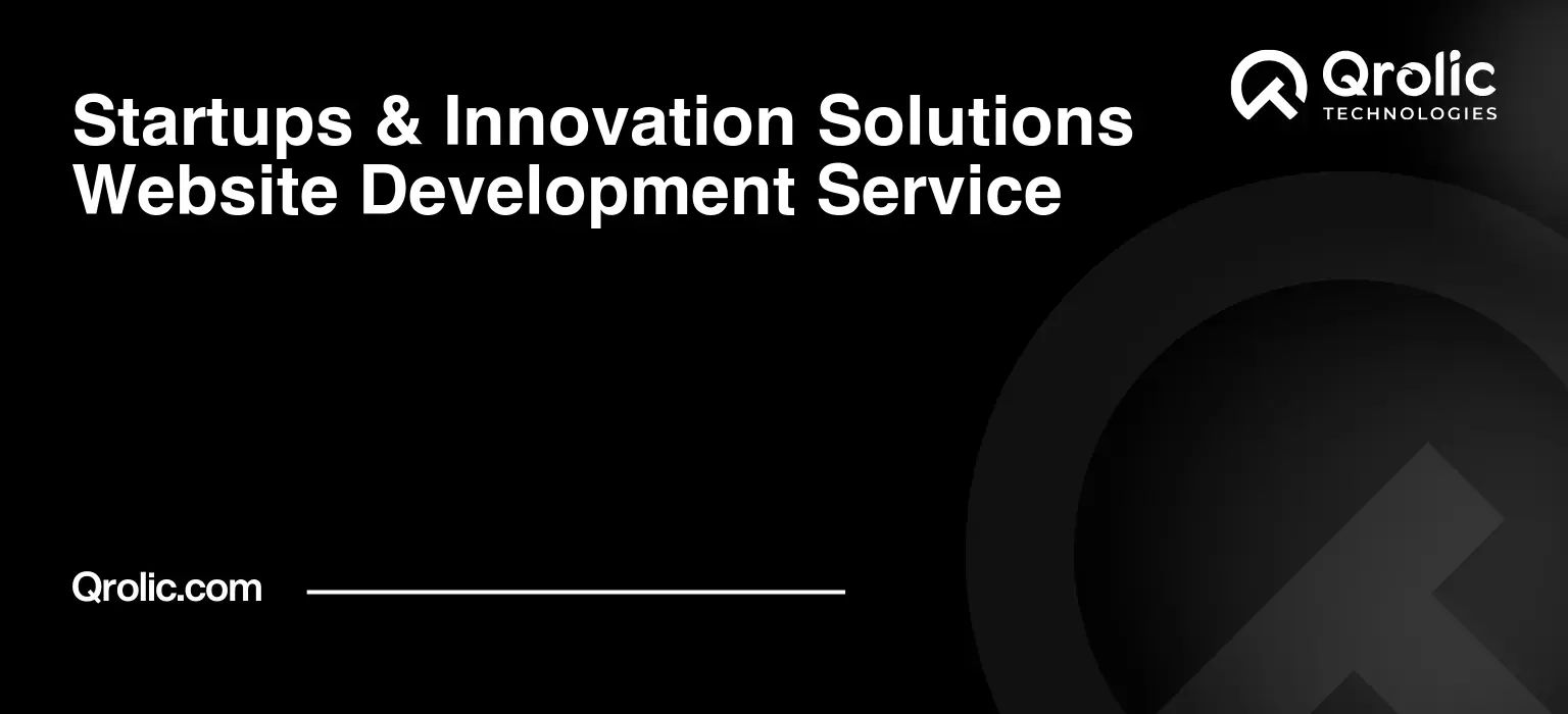 Startups & Innovation Solutions Website Development Service Startups-amp-Innovation-Solutions-Website-Development-Service-Featured-Image