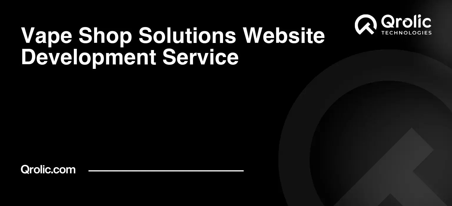 Vape-Shop-Solutions-Website-Development-Service-Featured-Image