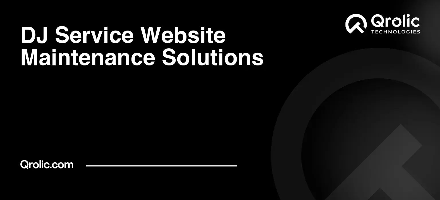 DJ-Service-Website-Maintenance-Solutions-Featured-Image