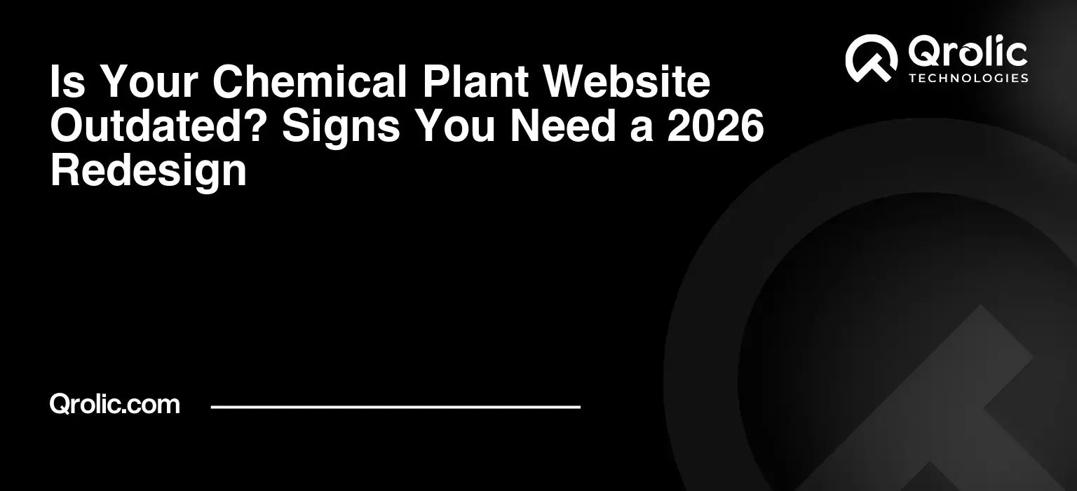 Is-Your-Chemical-Plant-Website-Outdated-Signs-You-Need-a-2026-Redesign-Featured-Image
