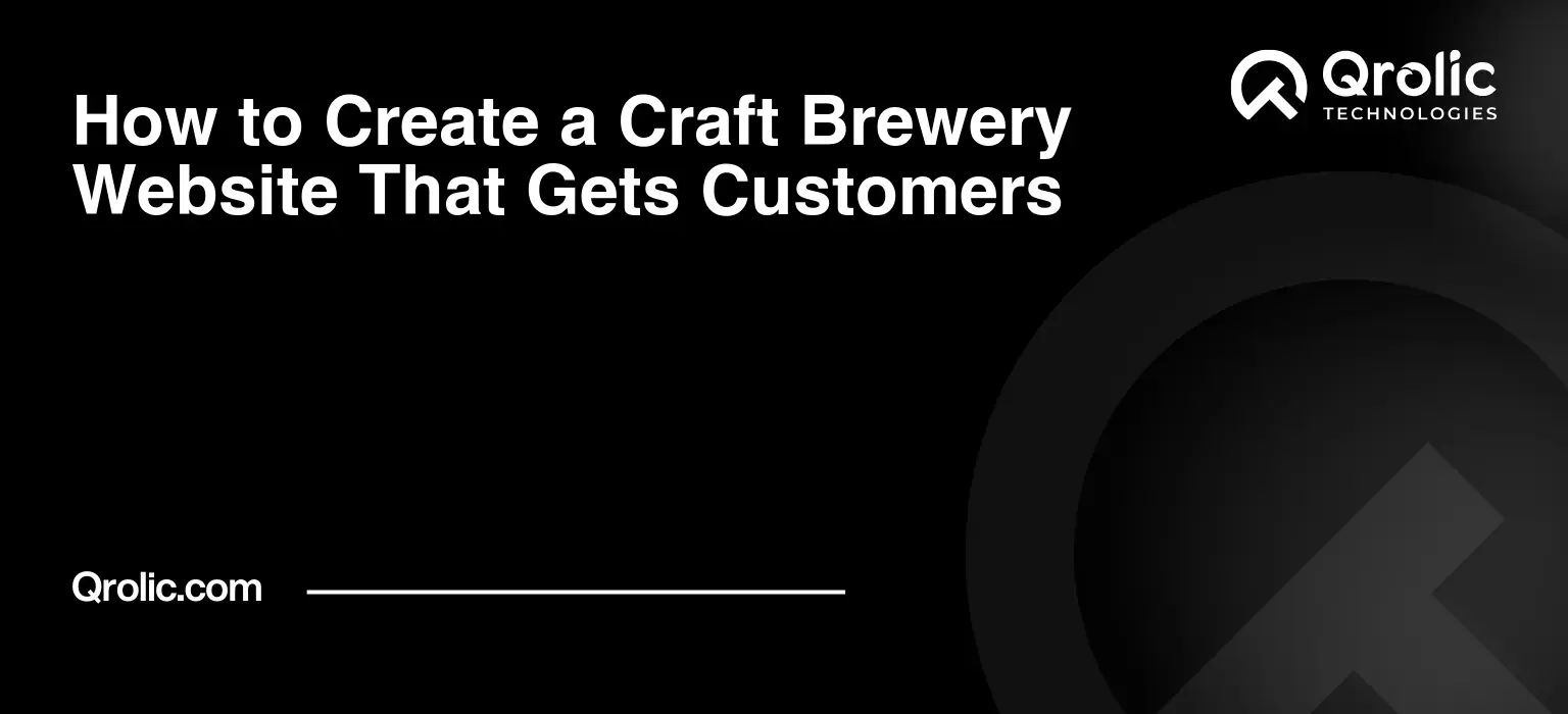 How to Create a Craft Brewery Website That Gets Customers How-to-Create-a-Craft-Brewery-Website-That-Gets-Customers-Featured-Image