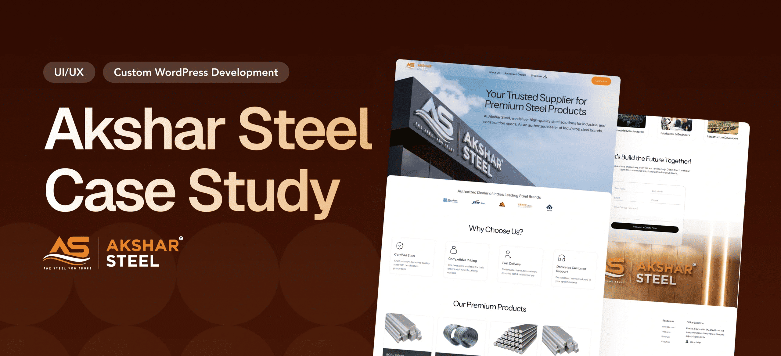 Case Studies Trusted Steel, Stronger Digital Presence – Akshar Steel Case Study