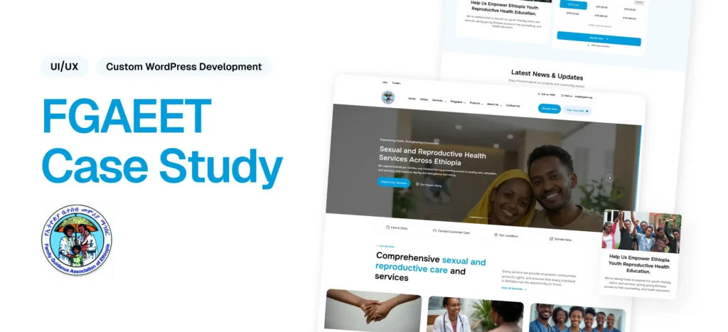 Family Guidance Association of Ethiopia (FGAEET) Website Transformation Case Study | Scalable Healthcare Platform FGAEET