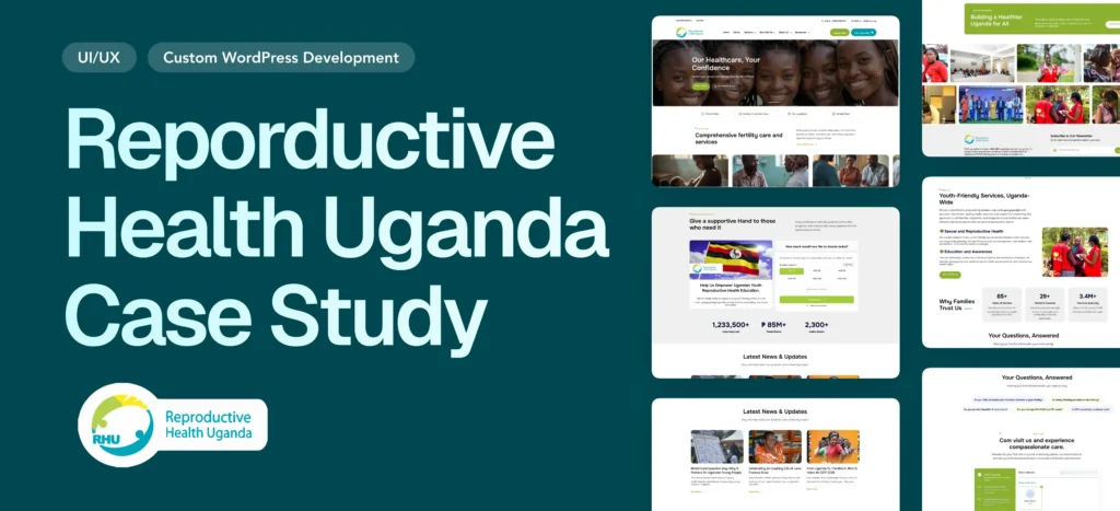 Reproductive Health Uganda (RHU) Website Modernization Case Study | Digital Healthcare Transformation