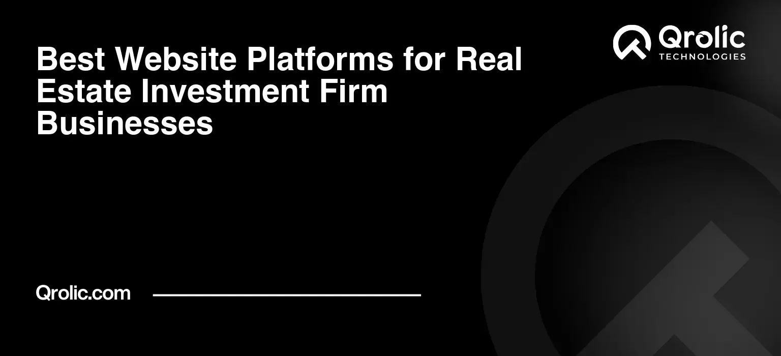 Best-Website-Platforms-for-Real-Estate-Investment-Firm-Businesses-Featured-Image