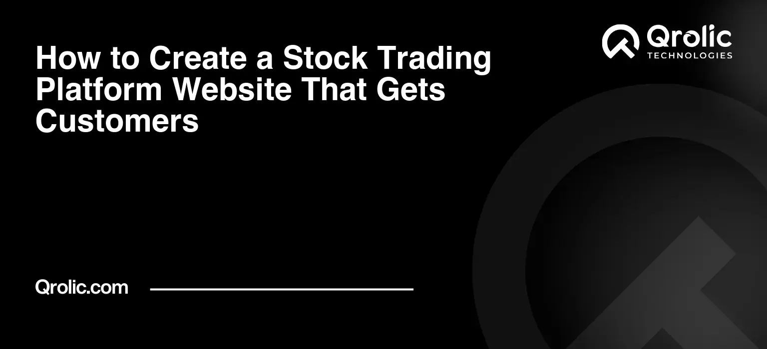 How-to-Create-a-Stock-Trading-Platform-Website-That-Gets-Customers-Featured-Image