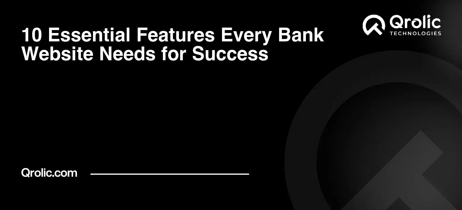 10-Essential-Features-Every-Bank-Website-Needs-for-Success-Featured-Image