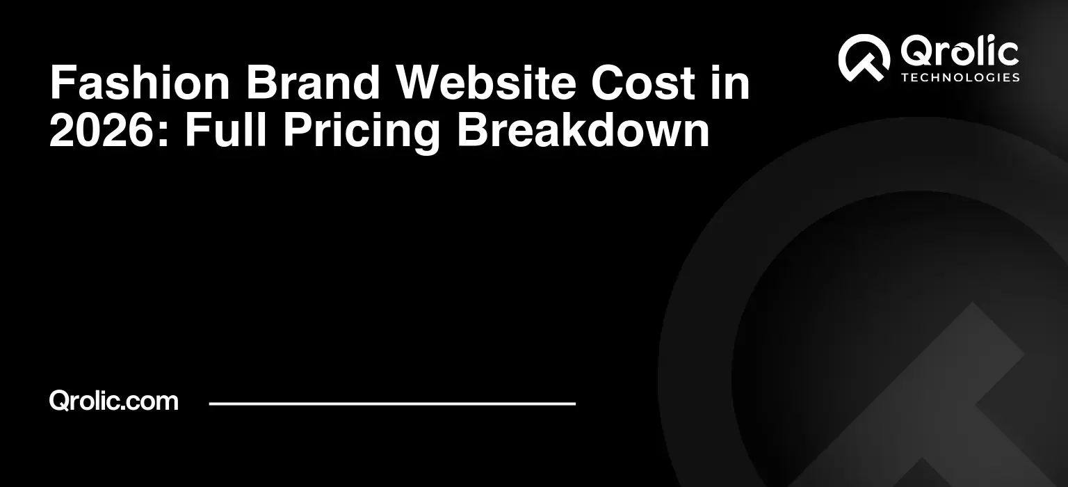 Fashion Brand Website Cost in 2026: Full Pricing Breakdown