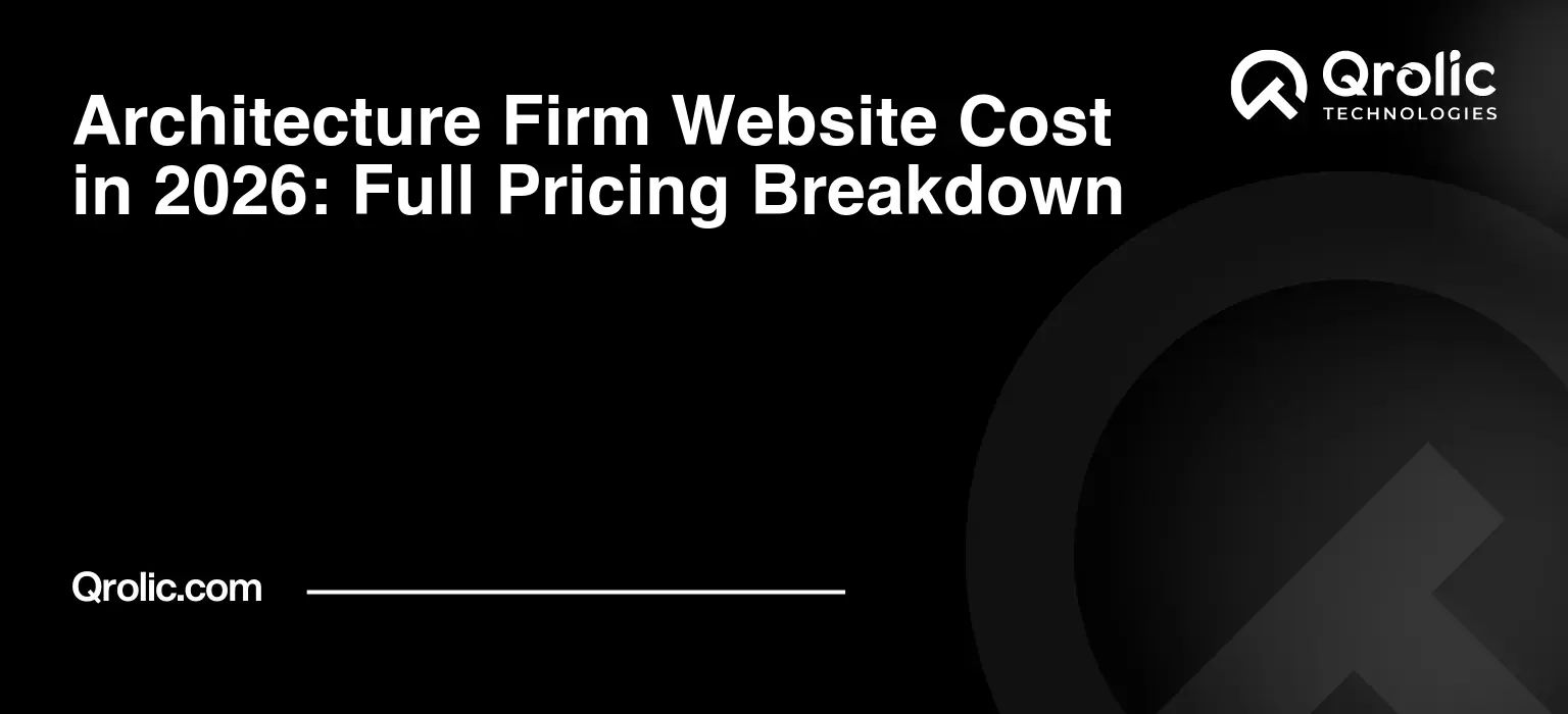 Architecture Firm Website Cost in 2026: Full Pricing Breakdown