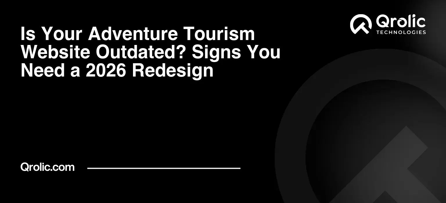 Is-Your-Adventure-Tourism-Website-Outdated-Signs-You-Need-a-2026-Redesign-Featured-Image