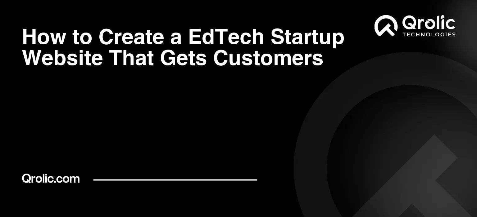 How-to-Create-a-EdTech-Startup-Website-That-Gets-Customers-Featured-Image