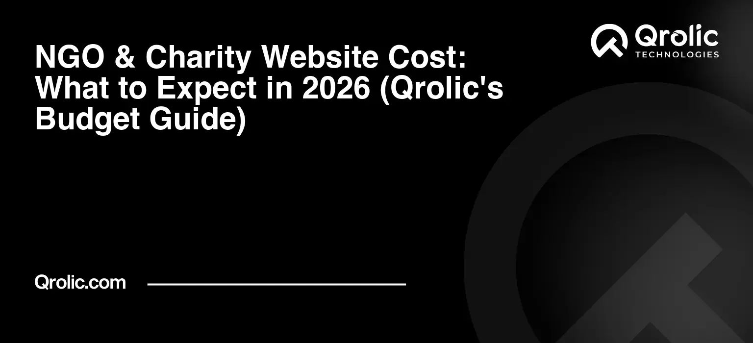 NGO-amp-Charity-Website-Cost-What-to-Expect-in-2026-Qrolics-Budget-Guide-Featured-Image