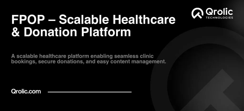 Family Planning Organization of the Philippines (FPOP): Scalable Healthcare & Donation Platform Case Study