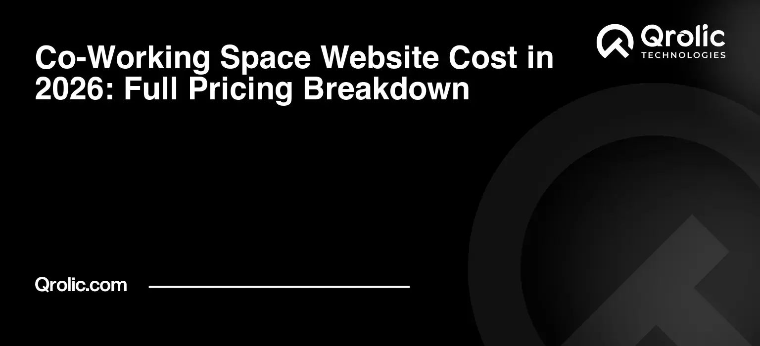 Co-Working Space Website Cost in 2026: Full Pricing Breakdown