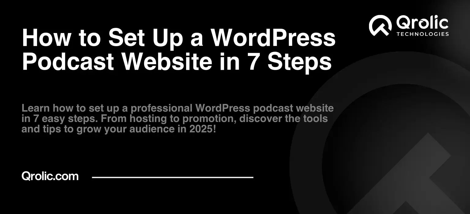 How to Set Up a WordPress Podcast Website in 7 Steps