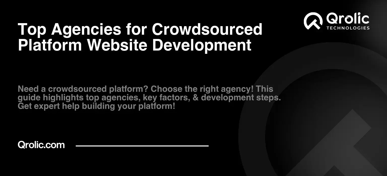 Top Agencies for Crowdsourced Platform Website Development