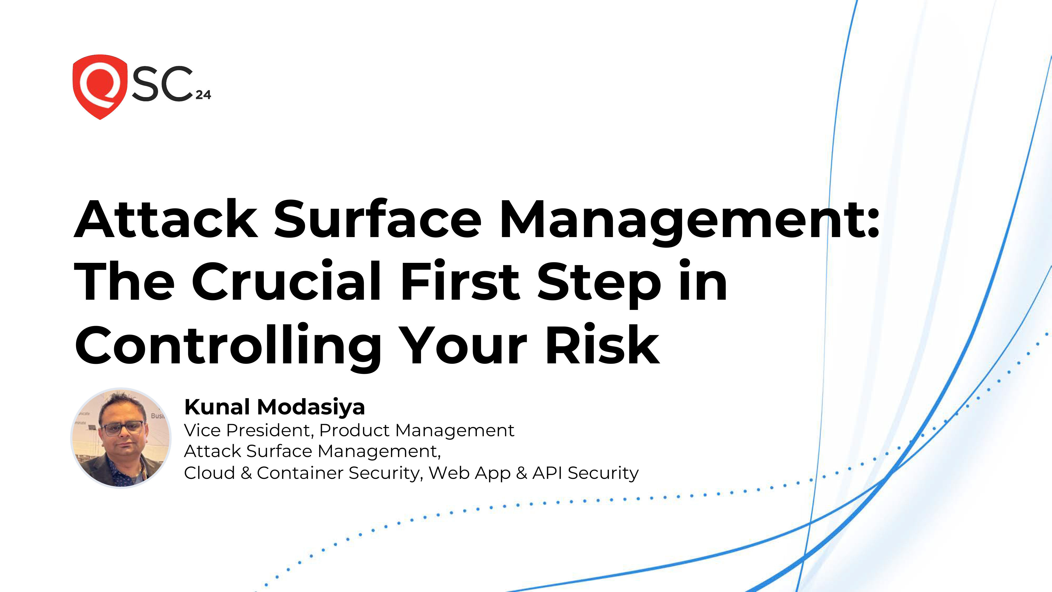 Attack Surface Management: The Crucial First Step in Controlling Your Risk