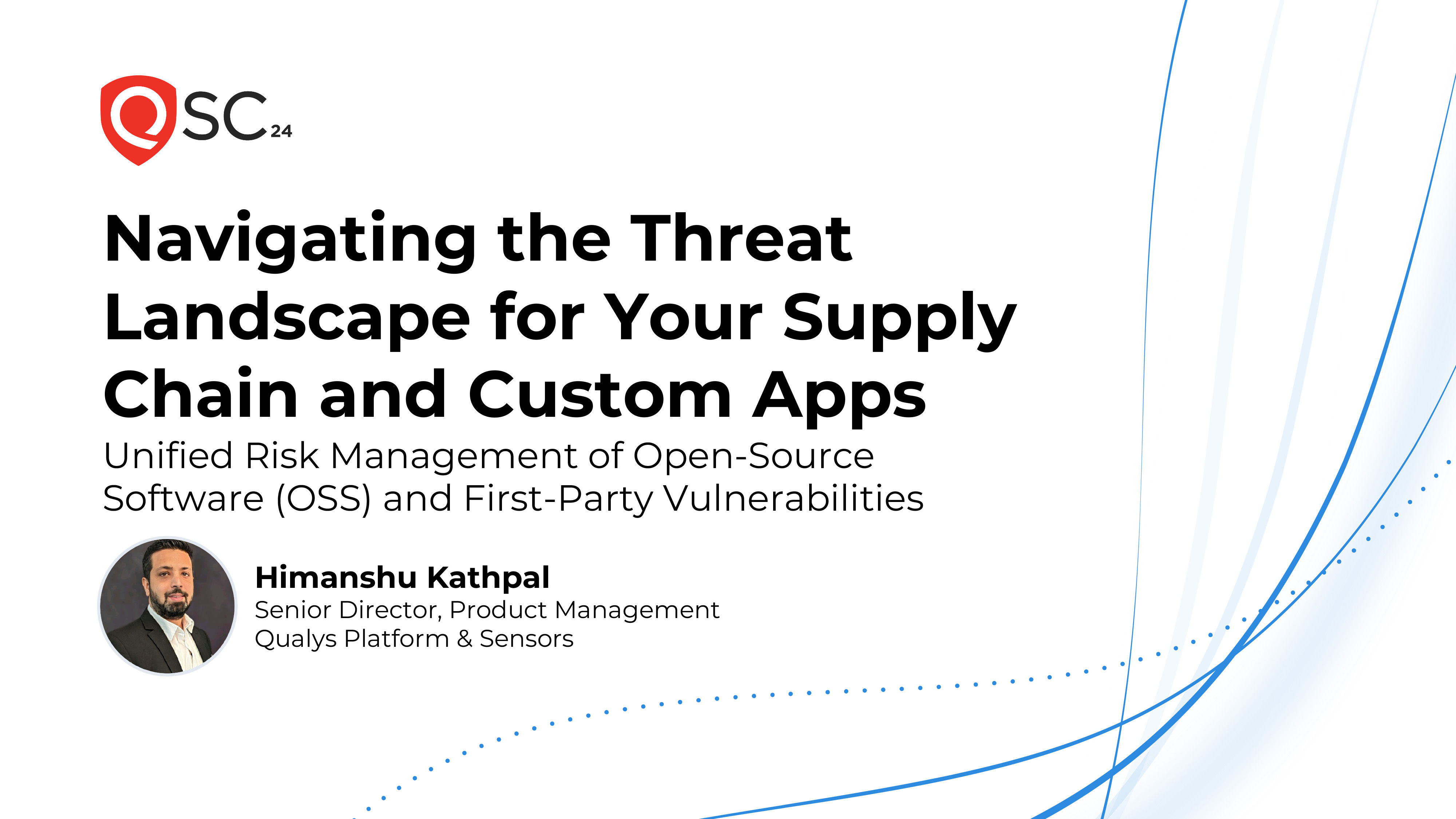Navigating the Threat Landscape for Your Supply Chain and Custom Apps