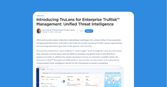 Introducing TruLens for Enterprise TruRisk™ Management: Unified Threat Intelligence