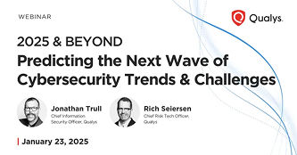 2025 & Beyond: Predicting the Next Wave of Cybersecurity Trends and Challenges