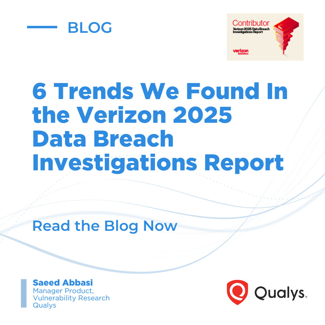 The Verizon 2025 Data Breach Investigations Report (DBIR) Six Trends