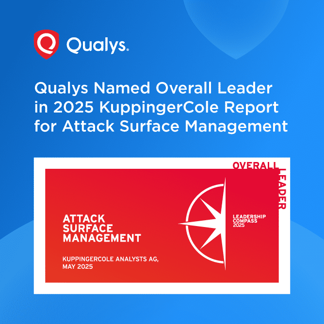 Qualys Recognized as The Leader in Attack Surface Management by KuppingerCole