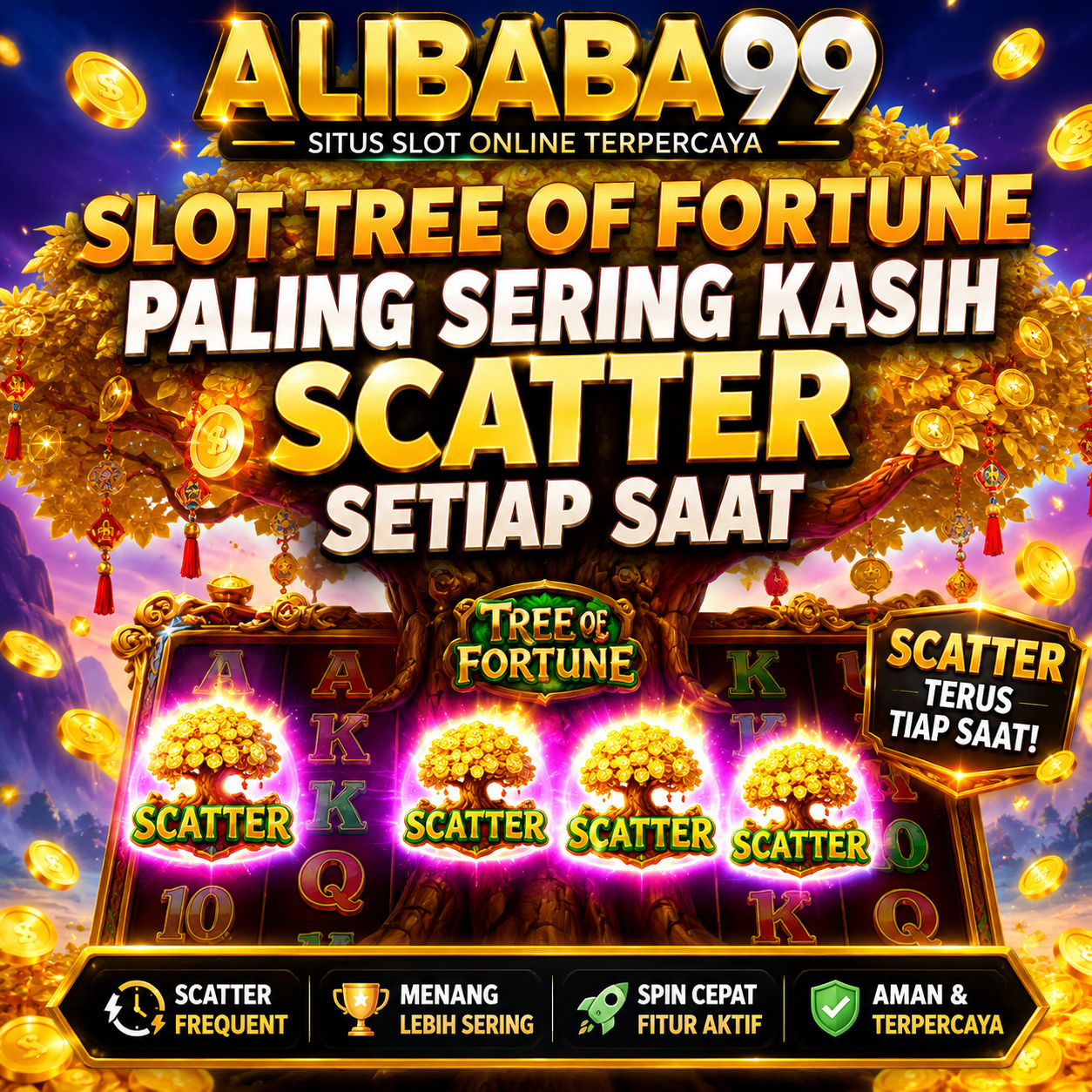 ALIBABA99: Slot Tree of Fortune Paling Sering Kasih Scatter Setiap Saat.
