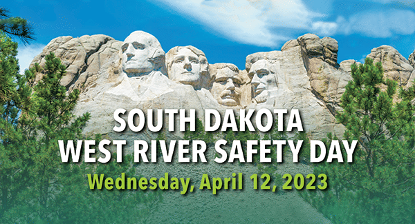Image of Mount Rushmore with green fad on left with information on West River Safety Day