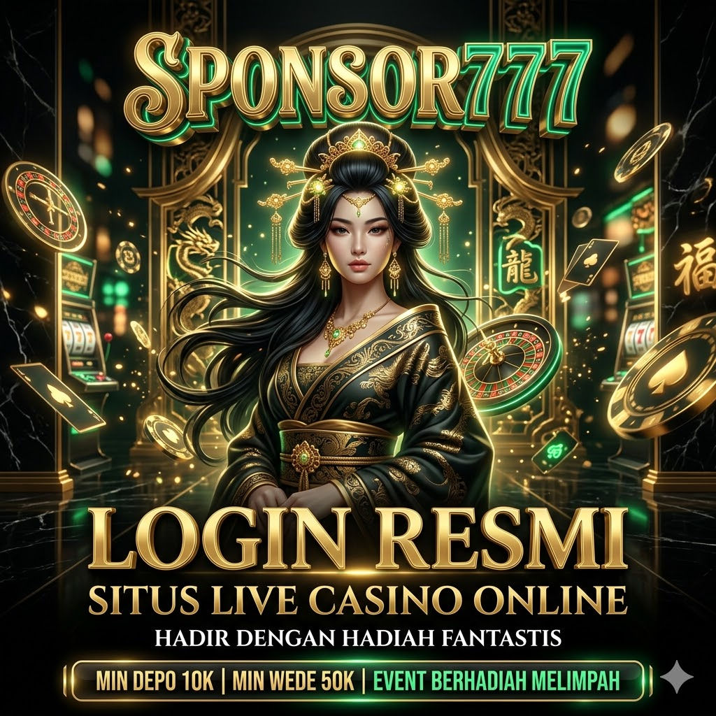 SPONSOR777 : Live Casino Online Modern dengan Streaming HD dan Gameplay Interaktif
