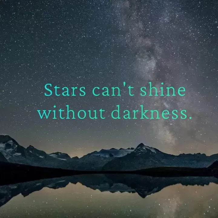 Quote by Waraich RoonHkus - Stars can't shine
without darkness.
 - Made using Quotes Creator App, Post Maker App