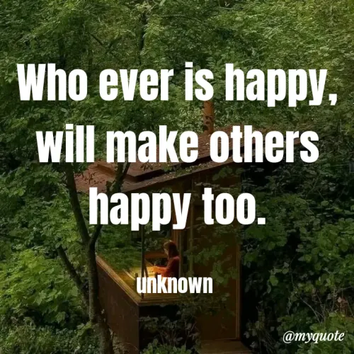 Quotes by Naveena - Who ever is happy, will make others happy too.

unknown 