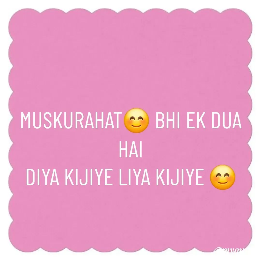 Quote by 🐯🐯 - MUSKURAHAT😊 BHI EK DUA HAI
DIYA KIJIYE LIYA KIJIYE 😊 - Made using Quotes Creator App, Post Maker App