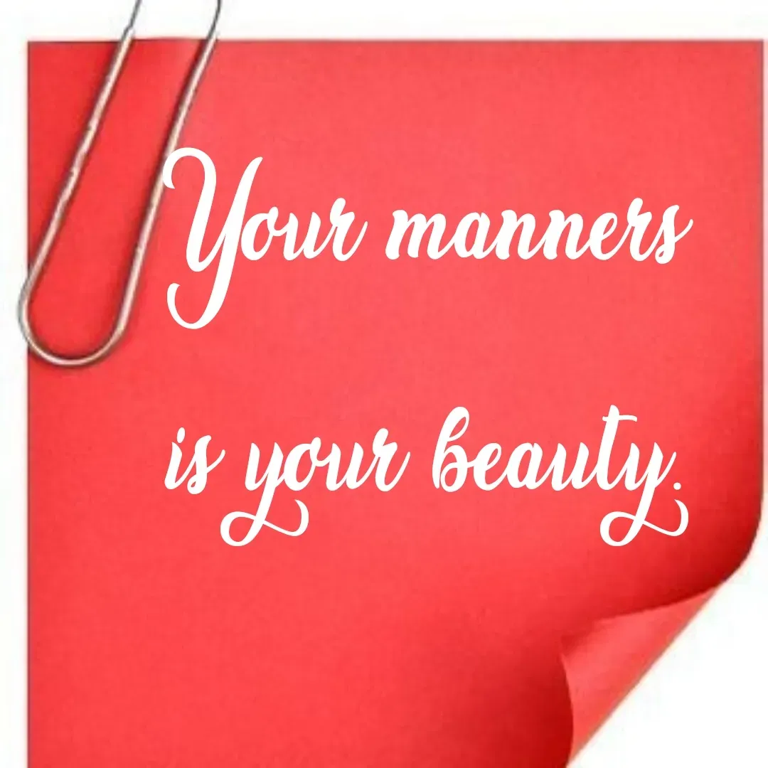 Quote by 🐯🐯 - Your manners 
is your beauty. - Made using Quotes Creator App, Post Maker App