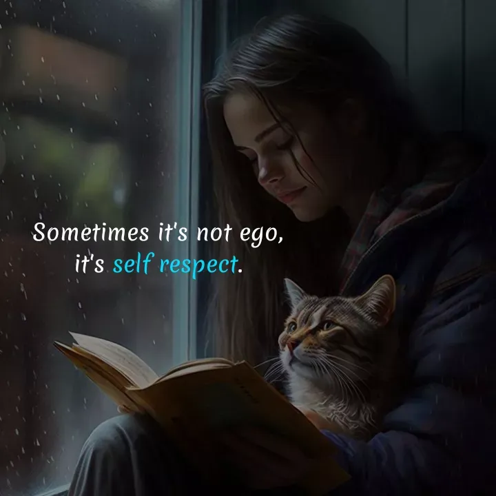 Quote by Akifa🌹 - Sometimes it's not ego,
it's self respect. - Made using Quotes Creator App, Post Maker App