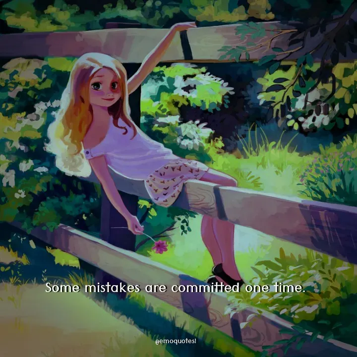 Quote by SilentGirlE!04 - Some mistakes are committed one time.


@emoquotes! - Made using Quotes Creator App, Post Maker App