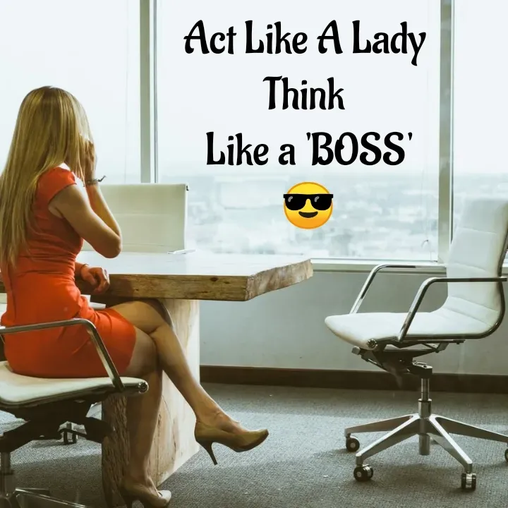 Quote by @ Junior writter.... - Act Like A Lady 
Think 
Like a 'BOSS'
😎 - Made using Quotes Creator App, Post Maker App