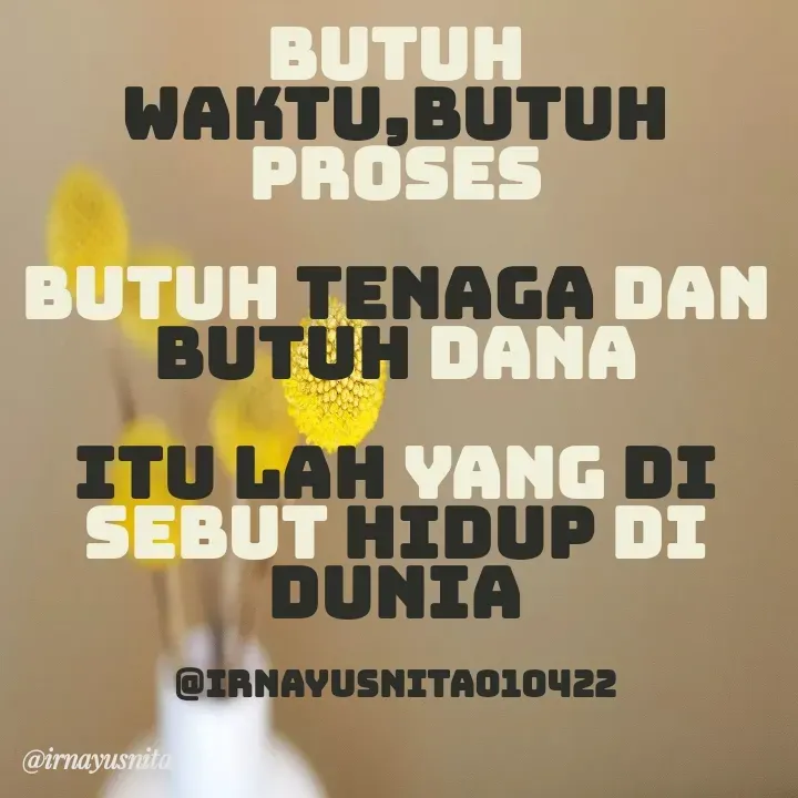 Quote by Irna Yusnita -  - Made using Quotes Creator App, Post Maker App