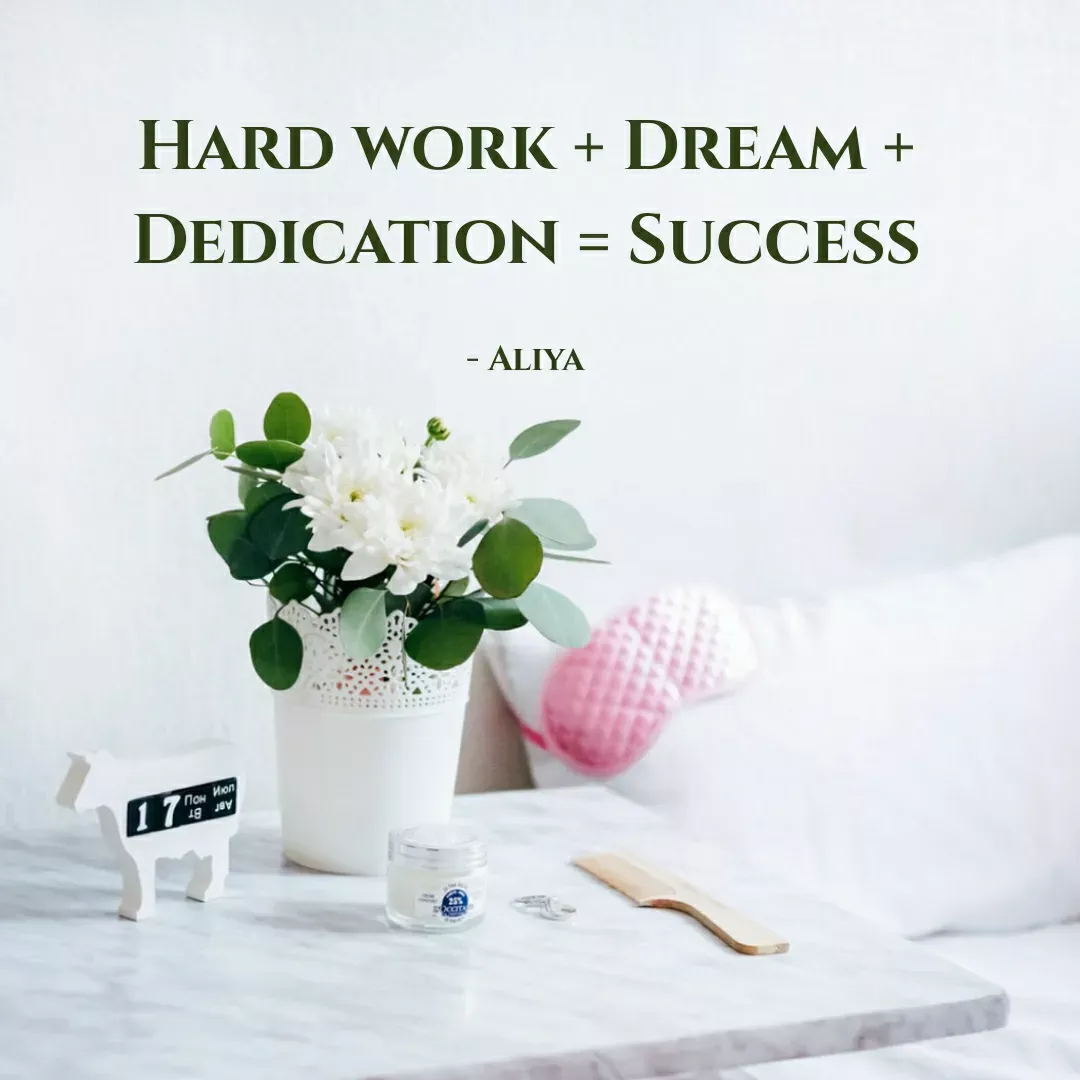 Quote by Study Time - HARD WORK + DREAM +
DEDICATION = SUCCESS
- ALIYA
Now Hon
17 S av
 - Made using Quotes Creator App, Post Maker App