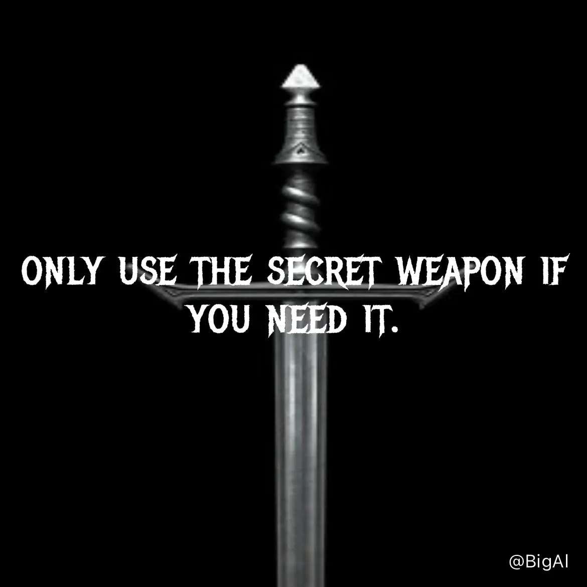 Quote by Alex Russo - only use the secret weapon if you need it. - Made using Quotes Creator App, Post Maker App