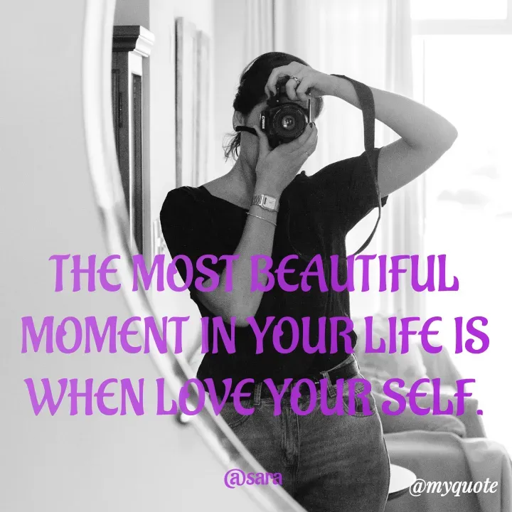 Quote by Deena Paul - THE MOST BEAUTIFUL MOMENT IN YOUR LIFE IS WHEN LOVE YOUR SELF.

@sara  - Made using Quotes Creator App, Post Maker App