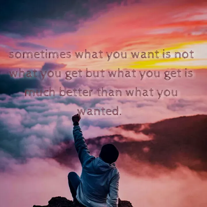 Quote by Ananya Singh - sometimes what you want is not
whatyou get but what you get is
Luch better than what you
wanted.
 - Made using Quotes Creator App, Post Maker App