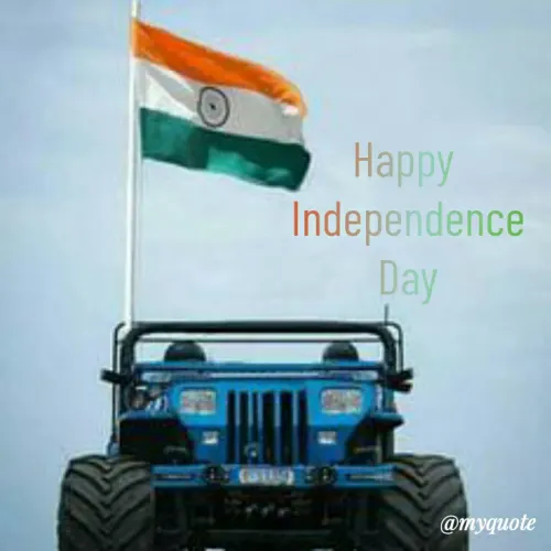 Quote by Sahil Siddique - Happy 
Independence
Day - Made using Quotes Creator App, Post Maker App
