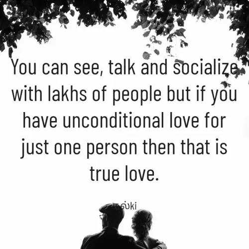 Quote by kalki கல்கி - You can see, talk and socialize with lakhs of people but if you have unconditional love for just one person then that is true love.

கல்ki - Made using Quotes Creator App, Post Maker App