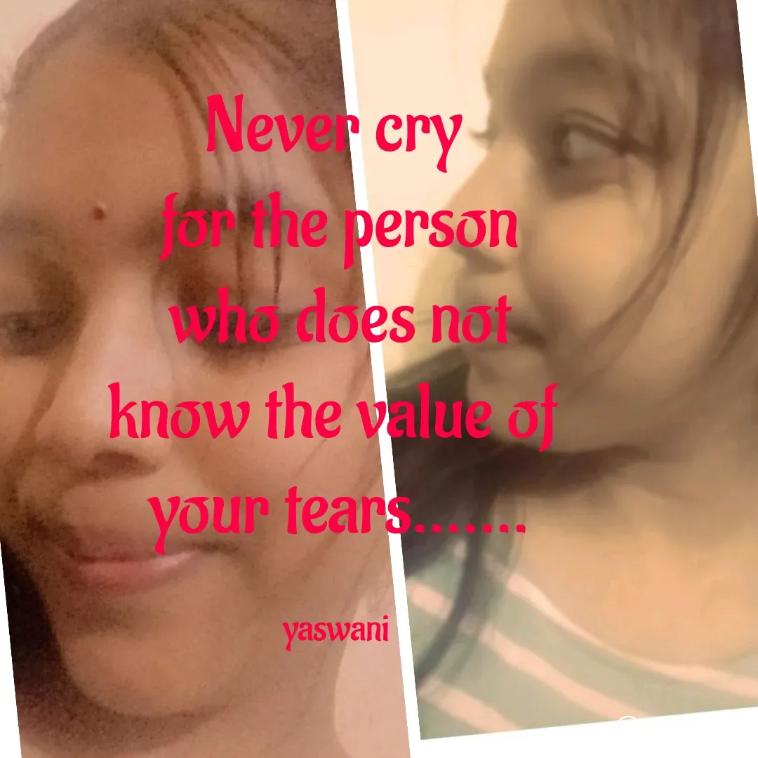 Quote by sundari.dream.quotes. - Never cry 
for the person
who does not
know the value of 
your tears.......

yaswani  - Made using Quotes Creator App, Post Maker App