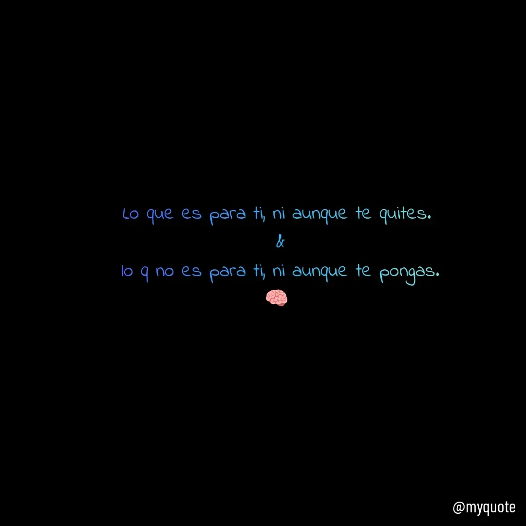 Quote by keli Alexandra Ararat Nazarit - Lo que es para ti, ni aunque te quites.
 &
 lo q no es para ti, ni aunque te pongas.
🧠 - Made using Quotes Creator App, Post Maker App