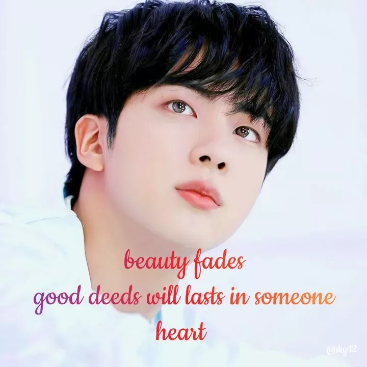 Quote by Hannah Jane S Soriano - beauty fades
good deeds will lasts in someone heart  - Made using Quotes Creator App, Post Maker App